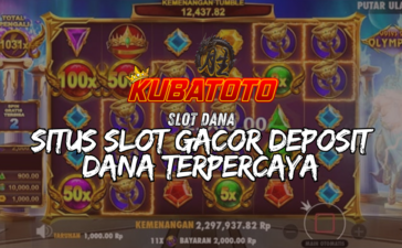 Situs Slot Online Dana Kubatoto